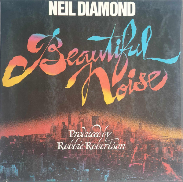 Neil Diamond – Beautiful Noise (1976, Santa Maria Pressing