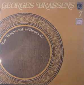 Georges Brassens - 7 - Les Trompettes De La Renommée