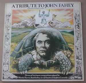 Various - A Tribute To John Fahey: American Primitive Guitar  album cover