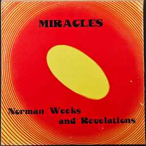 Norman Weeks & The Revelations - Miracles album cover