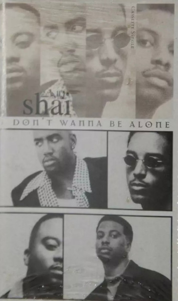 Shai - I Don't Wanna Be Alone | Releases | Discogs
