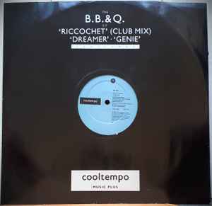 The Brooklyn, Bronx & Queens Band - The B.B. & Q. E.P. Riccochet (Club Mix) / Dreamer / Genie album cover