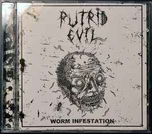 Putrid Evil - Worm Infestation album cover