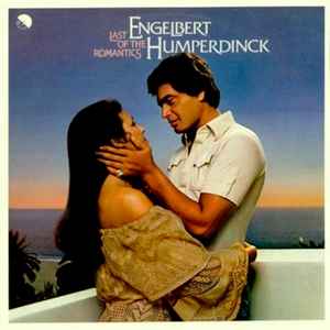 Engelbert* - Last Of The Romantics