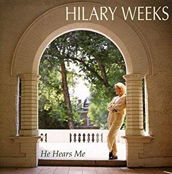 ladda ner album Hilary Weeks - He Hears Me