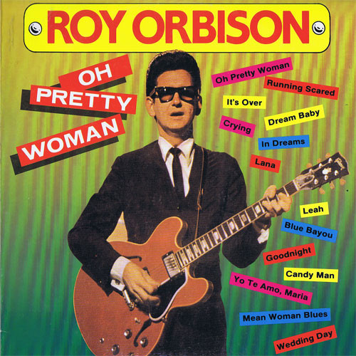 Pretty Woman , Roy Orbison - Oh Pretty Woman, Music Video 