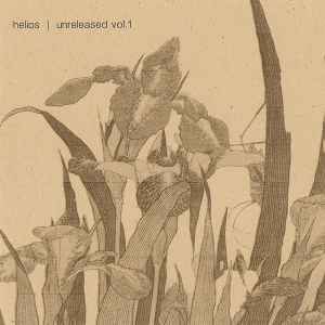 Helios - Unreleased Vol. 1 album cover