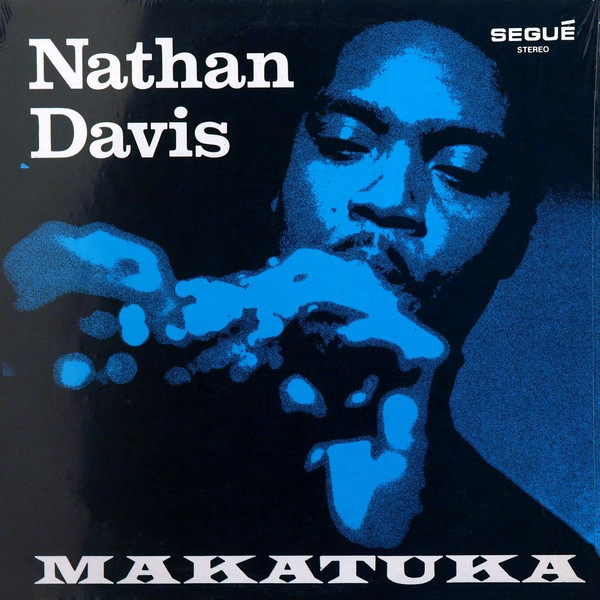 The Nathan Davis Sextet – Makatuka (1971, Vinyl) - Discogs