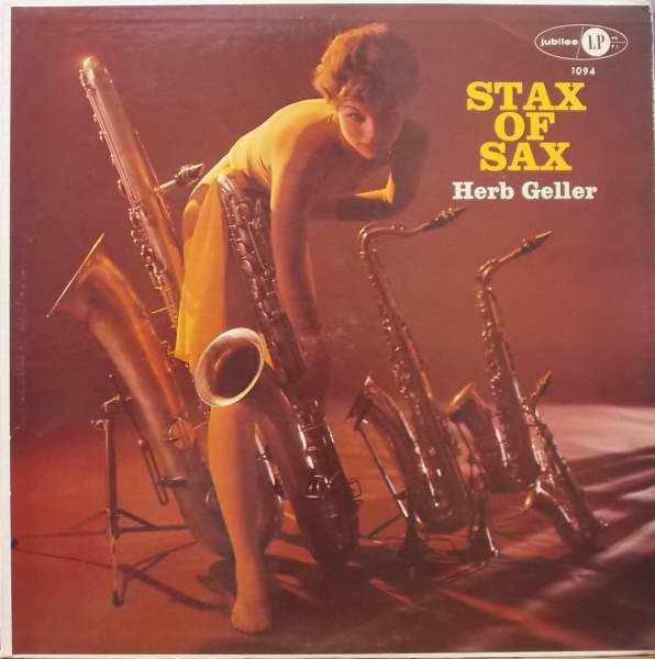 Herb Geller – Stax Of Sax (1958, Vinyl) - Discogs