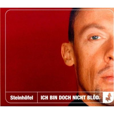 descargar álbum Steinhöfel - Ich Bin Doch Nicht Blöd