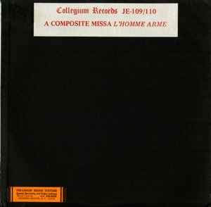 The Collegium Musicum Of Columbia University - A Composite Missa "L'homme Armé" album cover