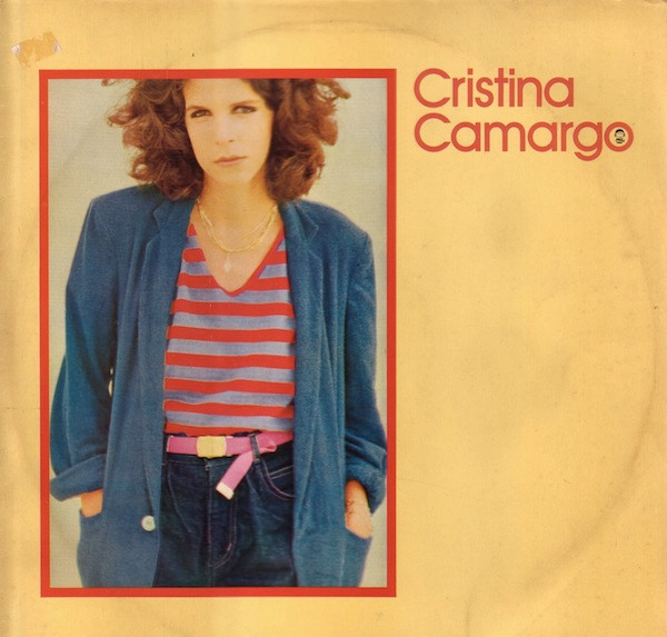 Cristina Camargo – Cristina Camargo (1980, Vinyl) - Discogs