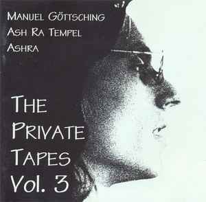 Ash Ra Tempel - The Private Tapes Vol. 3