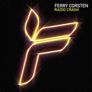 Portada de album Ferry Corsten - Radio Crash