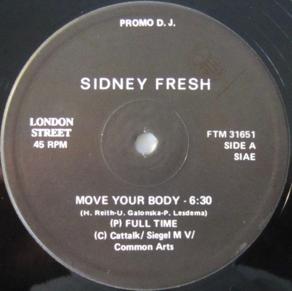 Sidney Fresh – Move Your Body (1990, Vinyl) - Discogs