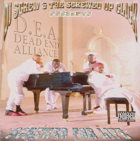 DJ Screw & The Screwed Up Click Presents Dead End Alliance