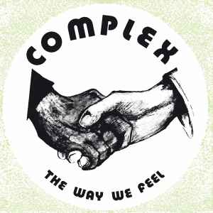 Complex – The Way We Feel (2012, Vinyl) - Discogs