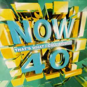 Now That's What I Call Music! 40 - Various