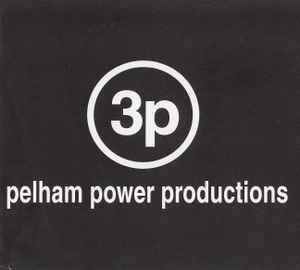Pelham Power Productions on Discogs