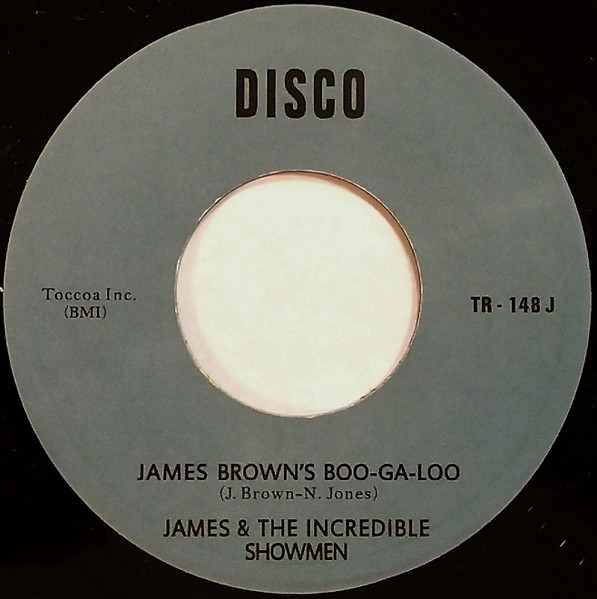 James & The Incredible Showmen – James Brown's Boo-Ga-Loo (2013
