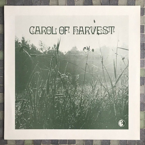 Carol Of Harvest - Carol Of Harvest | Releases | Discogs