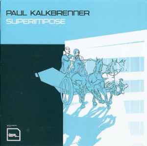 Superimpose - Paul Kalkbrenner