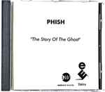 Phish - The Story Of The Ghost | Releases | Discogs