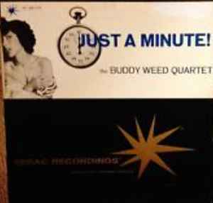 The Buddy Weed Quartet - Just A Minute! album cover