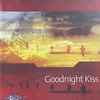 Songshed - Goodnight Kiss