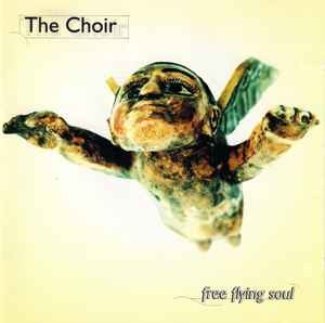 The Choir (2) - Free Flying Soul