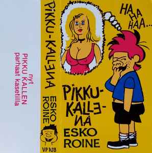 Esko Roine - PIKKU KALLEN Parhaat  album cover