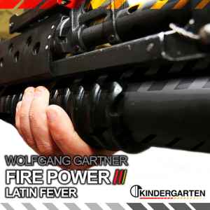 Wolfgang Gartner - Fire Power / Latin Fever
