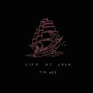 Tim Wes - Life At Lola (Live) album cover