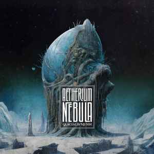 Aetherium Nebula - Glacialis Mundi album cover