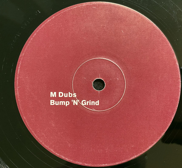 M Dubs – Bump 'N' Grind (2000, Vinyl) - Discogs
