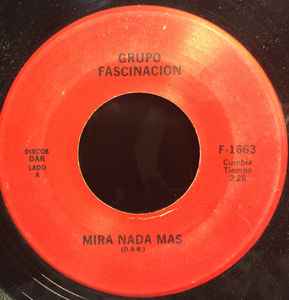 Grupo Fascinacion - Mira Nada Mas / Ven Amor album cover