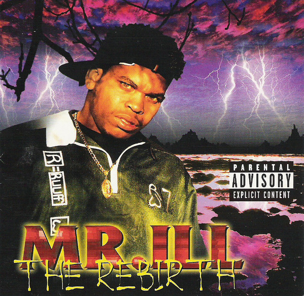 Mr. ILL – The Rebirth (1996, CD) - Discogs