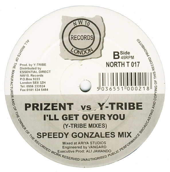Album herunterladen Prizent Vs YTribe - Ill Get Over You Y Tribe Mixes