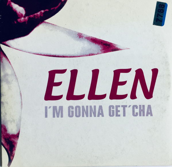 Ellen I m Gonna Get Cha 2003 CD Discogs