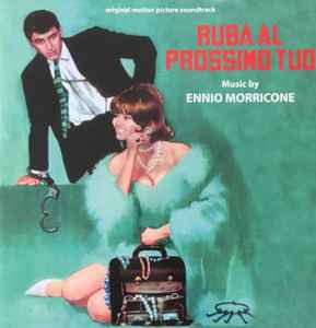 Ruba Al Prossimo Tuo (Original Motion Picture Soundtrack) - Ennio Morricone