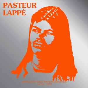 Pasteur Lappé - African Funk Experimentals 1979 - 1981 album cover