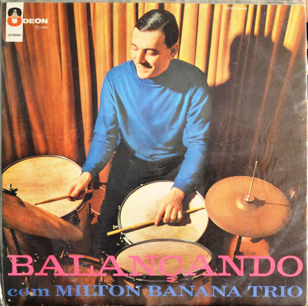 Milton Banana Trio – Balançando Com Milton Banana Trio (1966 