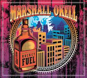 Marshall Okell - Sipping On Rocket Fuel album cover