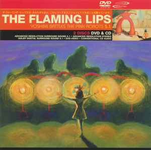 The Flaming Lips – Yoshimi Battles The Pink Robots 5.1 (2003, CD 