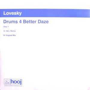 Lovesky - Drums 4 Better Daze (Disc One) album cover