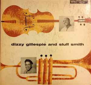 Dizzy Gillespie - Dizzy Gillespie And Stuff Smith album cover