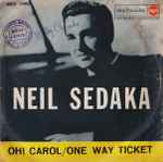 Cover of Oh! Carol / One Way Ticket , 1960, Vinyl