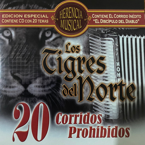 Los Tigres Del Norte – 20 Corridos Prohibidos (2007, CD) - Discogs