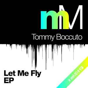 Tommy Boccuto - Let Me Fly EP album cover
