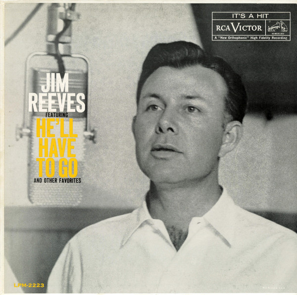 Jim Reeves – He'll Have To Go (1960, Vinyl) - Discogs